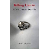 Libro Killing Gaitán
