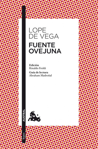 Fuenteovejuna, De Lope De Vega, Félix. Serie Clásica Editorial Austral México, Tapa Blanda En Español, 2023