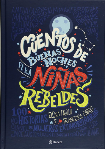 Libro: Cuentos De Buenas Noches Para Niñas Rebeldes (tapa Du