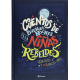 Libro: Cuentos De Buenas Noches Para Niñas Rebeldes (tapa Du