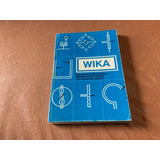Livro Wika Manual De Instrumentos Medidores Pressao Cod 6463