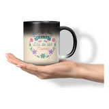 Taza Magica Cambia Color Dia De Las Madres 11 Onzas Diseño 8