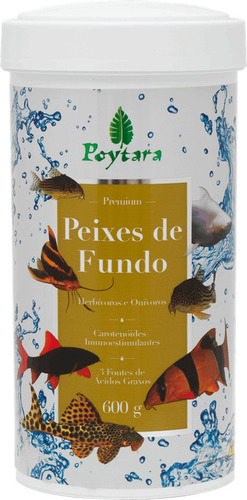 Ração P/ Peixes Poytara Peixes De Fundo 600g Cascudos Botias