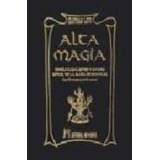 Alta Magia : Dogma Cabalístico Y Mágico, Ritual De La Magia