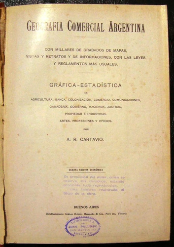 Geografia Comercial Argentina Cartavio Buenos Aires 1916 Etc