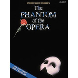 Book : The Phantom Of The Opera Clarinet - Lloyd Webber,...