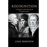 Libro Recognition : A Chapter In The History Of European ...
