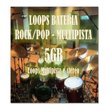  Loop Bateria Pop / Rock - Multipista E Stereo - 5 Gb