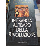 Livro La Vita Quotidiana In Francia Al Tempo Della Rivoluzio