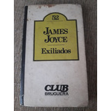 Exiliados - James Joyce - Club Bruguera 52 