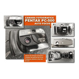 Camara Fotografica Pentax Pc-500. Autofocus