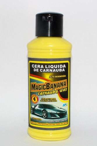 Cera Liquida De Carnauba - Magic Banana 250 Ml