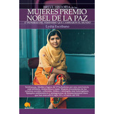  Breve Historia De Las Mujeres Premio Nobel De La Paz  -  Es