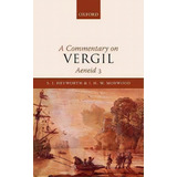 A Commentary On Vergil, Aeneid 3, De S. J. Heyworth. Editorial Oxford University Press, Tapa Blanda En Inglés