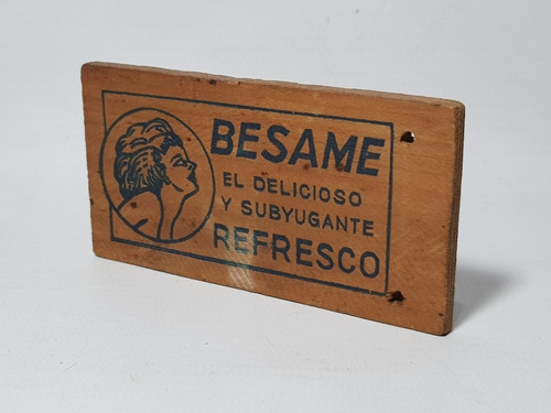 Antiguo Cartel Bésame Refresco Gaseosa Mostrador Mag 58237