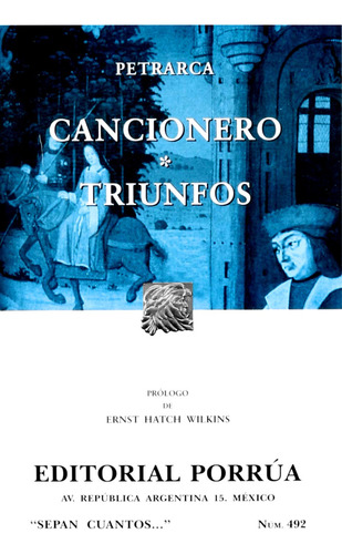Cancionero Y Triunfos Sc492 - Petrarca - Porrúa