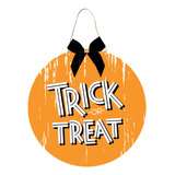 Placa Redonda Trick Of Treat Halloween Decoração De Festa 