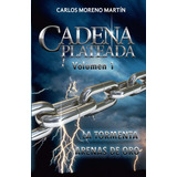 Libro:  Cadena Plateada. Vol. 1 (spanish Edition)