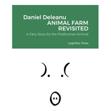 Libro: Animal Farm Revisited: A Fairy Story For The Posthuma