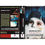 Morir Al Fin 2 Vhs Son Of Darkness: To Die For Ii Terror