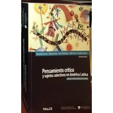  Pensamiento Critico Y Sujetos Colectivos En America Latina