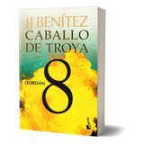 J. J. Benitez. Caballo De Troya 8. Jordan