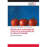 Libro: Efecto De La Velocidad De Corte En La Viscosidad De L