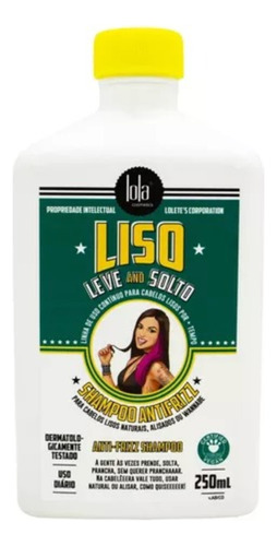 Shampoo Antifrizz Liso Leve E Solto X 250ml Lola Cosmetics