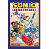 Sonic The Hedgehog, Vol. 5: Crisis City - (libro En Inglés)