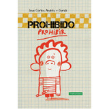 Prohibido Prohibir - Andrés, José Carlos