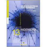 Medidas Electricas Para Ingenieros, De Chacon De Antonio, Francisco Julian. Editorial Universidad Pontificia Comillas, Tapa Blanda En Español