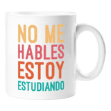 Taza Ceramica Personalizada Estoy Estudiando