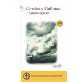 Cerdos Y Gallinas - Quilez Lazaro,carlos