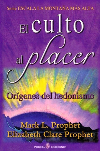 El Culto Al Placer -mark Prophet -aaa