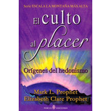 El Culto Al Placer -mark Prophet -aaa