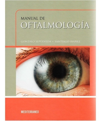 Manual De Oftalmológia Sepulveda