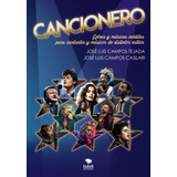 Libro Cancionero - Campos Casilari, Jose Luis