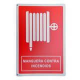 Señal Manguera Contra Incendios - Letrero De Aviso