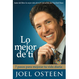 Libro Lo Mejor De Ti - Joel Osteen