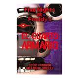 Five Nights At Freddys 3 - Cuarto Armario - Roca Editorial