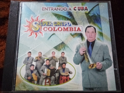 Cd Super Grupo Colombia Entrando A Cuba Multimusic 2005