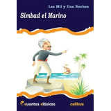 Simbad El Marino - Cuentos Clasicos Coliue