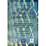 Jãâ³venes Promesas En Criminologãâa, De Trabajo Jarillo, Elena. Editorial Createspace, Tapa Blanda En Español