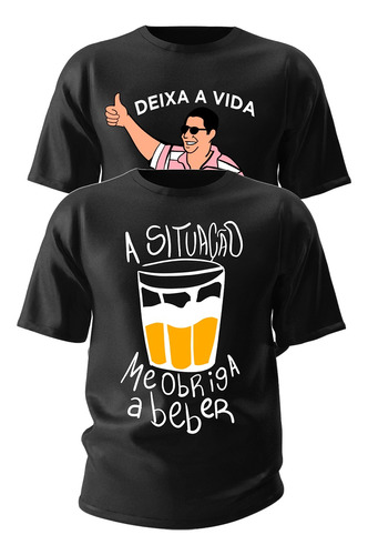 Kit 2 Camisetas Carnaval Zeca Pagodinho E Meme Frase Beber