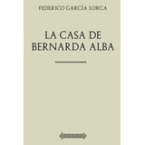 Libro De Teatro: La Casa Bernarda Alba.