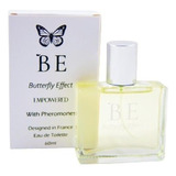 Perfume De Mujer C Feromonas Afrodisiaco Be Butterfly Effect