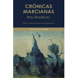 Crónicas Marcianas, De Bradbury, Ray. Editorial Cátedra, Tapa Blanda En Español, 2022