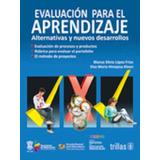 Libro Evaluación Para El Aprendizaje Alternativas Y Nuevos D