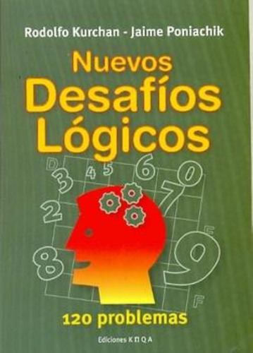 Nuevos Desafios Logicos, De Poniachik, Jaime. Editorial Juegos & Co., Tapa Tapa Blanda En Español