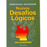 Nuevos Desafios Logicos, De Poniachik, Jaime. Editorial Juegos & Co., Tapa Tapa Blanda En Español